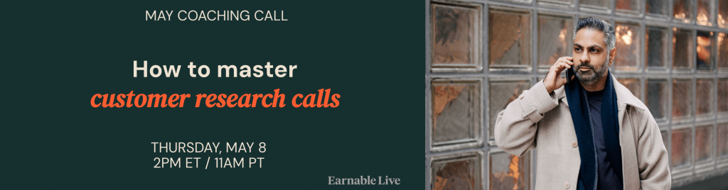 May coaching call: How to master customer research calls