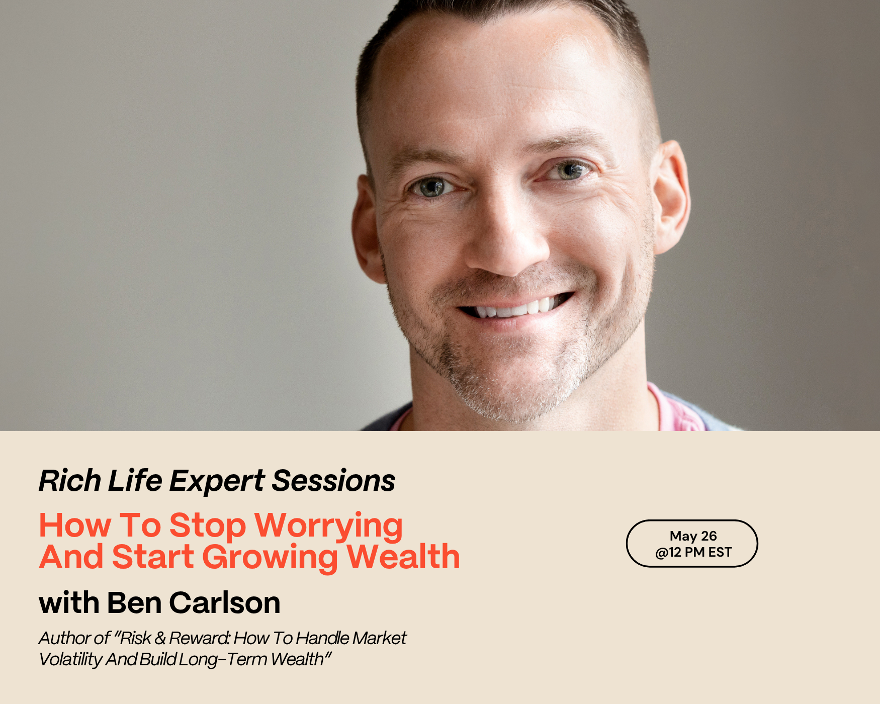 Rich Life Expert Sessions with Ben Carlson