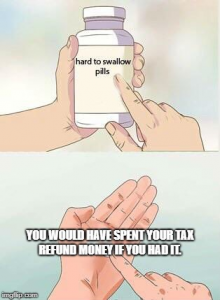 funny tax refund meme