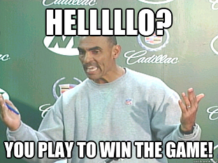 You play to win meme